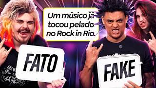 DESAFIO FATO OU FAKE? ROCK IN RIO