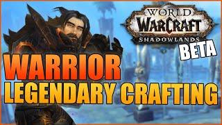 Shadowlands Warrior Legendary Crafting (First Look) - Return of Old Favorites & Useable in PvP!