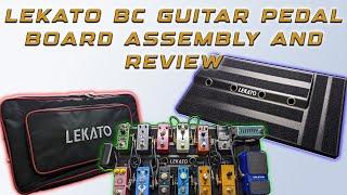 Lekato BC Guitar Pedal Board Build and Review