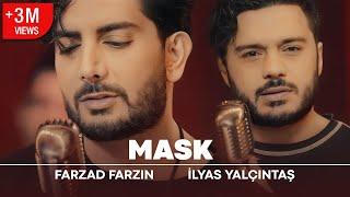 Farzad Farzin & İlyas Yalçıntaş –  Neghab (Mask) – کلیپ نقاب فرزاد فرزین و ایلیاس یالچینتاش