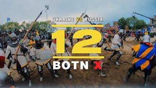 Buhurt Tech TV GoPro | BOTN X 12vs12 Ukraine vs Russia 60fps