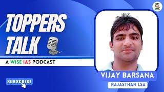 ToppersTalk Ep 6 | Vijay Barsana | Wise IAS Podcast