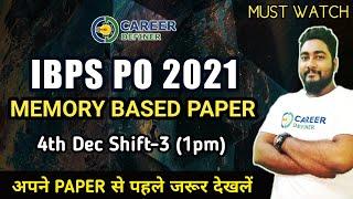 IBPS PO 2021 Memory Based Paper By Kaushik Mohanty || 4th December Shift-3 (1pm) || Career Definer |