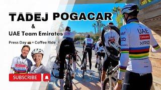 Coffee ride with TADEJ POGACAR  and UAE Team Emirates ⭐️