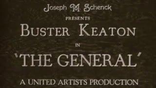 The General - Buster Keaton - Music by Jonathan William Litster