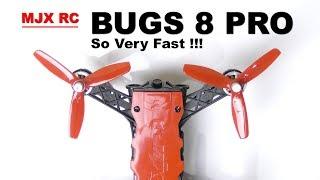 MJXRC BUGS 8 PRO - This Drone is Very Fast !!!