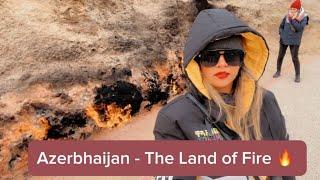 YANARDAG | AZERBAIJAN - THE LAND OF FIRE