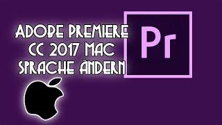 Adobe Premiere Pro CC 2017 |  SPRACHE ÄNDERN