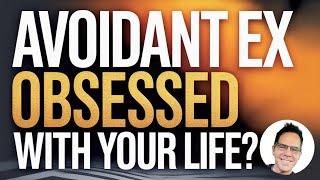 7 Signs Your Avoidant Ex Is Still Obsessed With Your Life