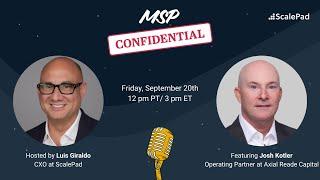 Operational Mastery: Insights from MSP to Private Equity—with Josh Kotler