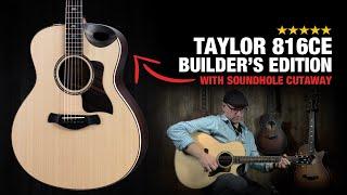 Taylor 816ce Builder's Edition with New Soundport Design!