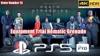 Death Stranding PS5 Pro | Order Number 15 Equipment Trial Hematic Grenade (4K HDR 60FPS)