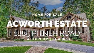 SOLD - 5+ Acre Estate & Custom Built Home in Acworth, GA