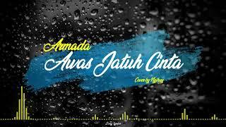 Armada - Awas Jatuh Cinta (Song Lyrics)