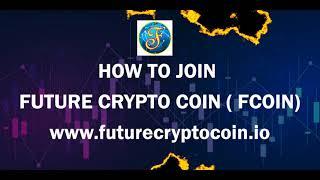 HOW TO JOIN FUTURE CRYPTO COIN INVESTMENT PLAN