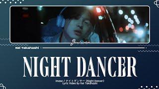 imase / ナイトダンサー (Night Dancer) Lyrics [Kan_Rom_Eng]