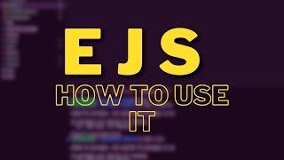 What is EJS | How can you use it | Node JS