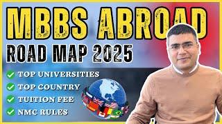 MBBS Abroad Road Map 2025 for Indian Students | Everything You Need To Know | MBBSDIRECT