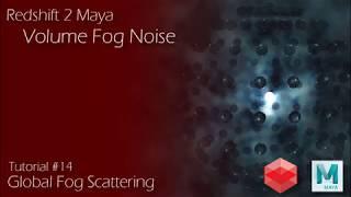 Redshift 2 Maya - Tutorial #14 - Environment Fog Noise