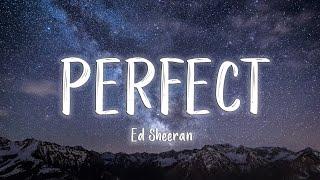 Ed Sheeran - Perfect [Lyrics/Vietsub]