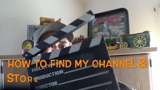 How to find my Channel & Store