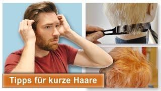 Tipps für kurze Haare