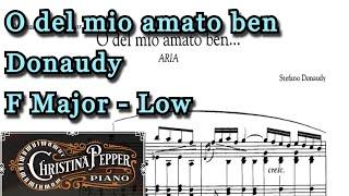 O del mio amato ben F Major Piano Accompaniment Donaudy Low Voice Karaoke