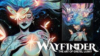  ARTBOOK campaign  Wayfinder: The Art of Gretel Lusky