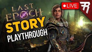 Last Epoch Campaign Playthrough Livestream Gameplay