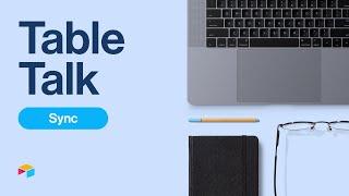 Table Talk #8: Sync | Airtable