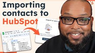 How To Import Contacts To HubSpot CRM From A Spreadsheet (Google Or Excel)