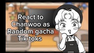 Bj alex characters react to Chanwoo as random gacha tik toks