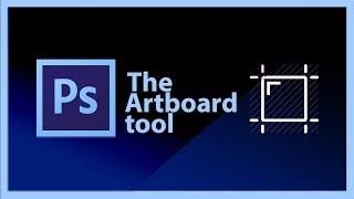 THE ARTBOARD TOOL TUTORIAL  | Photoshop Basics