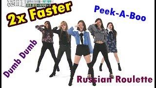 Red Velvet 2X FASTER - Dumb Dumb + Russian Roulette & Peek-A-Boo [WEEKLY IDOL]