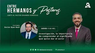 La importancia del significado que quiso dar el autor  | Doctor Ryan Bush | Ministerio Armonía