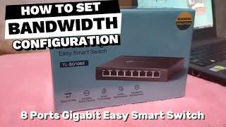 TP Link TL-SG108E Smart Switch Bandwidth Control Configuration.