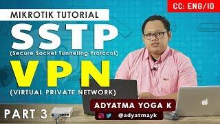 SSTP - VPN MIKROTIK TUTORIAL [ENG SUB]