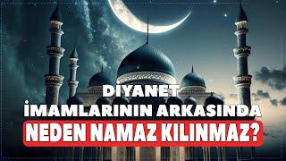 Diyanet İmamlarının Arkasında Neden Namaz Kılmıyoruz? | Ebu Nuh Hoca