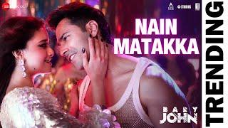 Nain Matakka | Baby John | Varun Dhawan, Keerthy Suresh, Diljit Dosanjh | Dhee, Thaman S, Irshad K