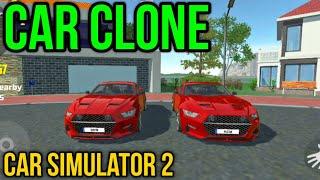 Make a Clone | Car Simulator 2