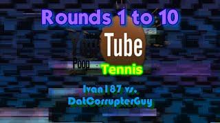 Full YTP Tennis vs. DatCorrupterGuy | Rounds 1 to 10