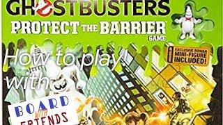 How to play! Ghostbusters: Protect the Barrier