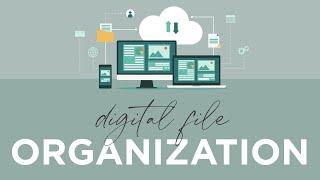 Digital File Organization with Kristy