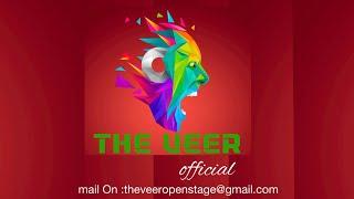 #THE VEER open stage