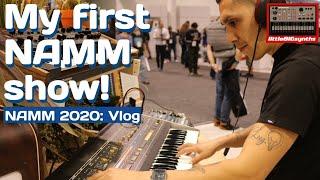 Attending the NAMM show for the first time | A NAMM 2020 vlog