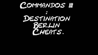 Commandos 3 Destination Berlin Cheats