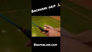 Badminton Backhand Grip