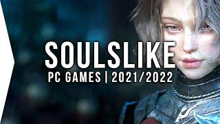 The Most Anticipated SOULSLIKE PC Games in 2021 & 2022!