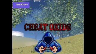 Cheat Oxide | Crack vip cheat | Easy drop!