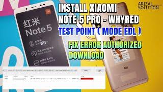 Solved Flashing the Xiaomi Note 5 Pro Whyred Without Error Authorized To Download (EDL Mode) No UBL